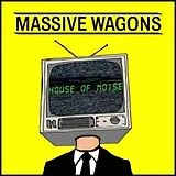 Massive Wagons CD House Of Noise