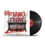 Piano That Rocks LP (analog) Serene Music For Dangerous Times
