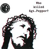 The Brian Jonestown Massacre LP (analog) Who Killed Sgt Pepper