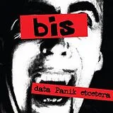 Bis CD Data Panik Etc