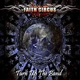Faith Circus CD Turn Up The Band
