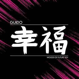 Guido CD Moods Of Future Joy