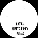 Zomby & Burial EP (analog) Sweetz