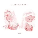Lilies On Mars CD ago