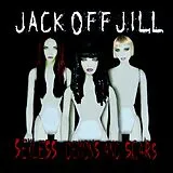 Jack Off Jill Vinyl Sexless Demons & Scars