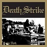 Death Strike Vinyl Fuckin Death