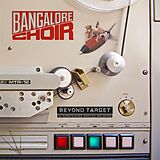 Bangalore Choir CD Beyond Target-The Demos