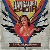 Bangalore Choir CD RAPID FIRE SUCCESSION: ON TARGET PART II