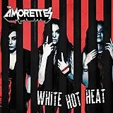 The Amorettes Vinyl White Hot Heat
