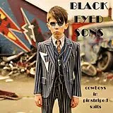 Black Eyed Sons Vinyl Cowboys In Pinstriped Suits - Ltd Vinyl (indies On