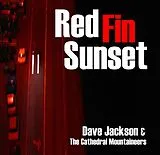 Dave & The Cathedral M Jackson CD Red Fin Sunset