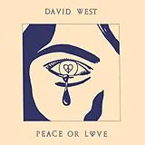 David West Vinyl Peace Or Love