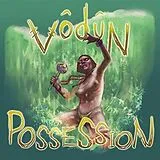 Vodun Vinyl Possession (180g Lp)