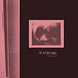 The Altered Hours Maxi Single (analog) On My Tongue