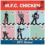 MFC Chicken Vinyl It'S Mfc Chicken Time! (Vinyl)