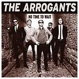The Arrogants CD No Time To Wait