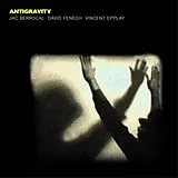 Jac & Fenech,David & Berrocal CD Antigravity