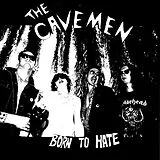 The Cavemen Vinyl Born To Hate