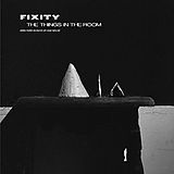 Fixity CD The Things In The Room