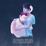 Screen Wives Vinyl Husbandry