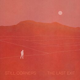 Still Corners CD The Last Exit