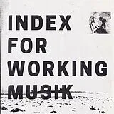 Index For Working Musik LP (analog) Dragging The Needlework For The Kids At Uphole