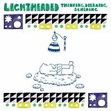 Lightheaded Vinyl Thinking,Dreaming,Scheming