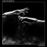 Cold in Berlin CD Wounds