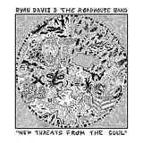 Ryan & The Roadhouse Band Davis Vinyl New Threats From The Soul
