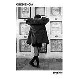 Obediencia Vinyl Erosion