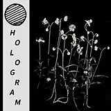 Hologram Single (analog) Build Yourself Up So Many Times Only To Be Brought