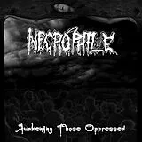 Necrophile Vinyl Awakening Those Oppressed