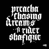 Preacha Ft. Rider Shafique Vinyl Chasing Dreams