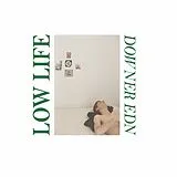 Low Life Vinyl Downer Edn