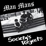 Mau Maus Vinyl Society''s Rejects