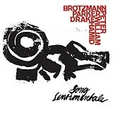 Peter Brotzmann, William Parker, H Drake Vinyl Song Sentimentale