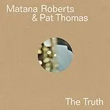 Matana & Thomas, Pat Roberts Vinyl The Truth