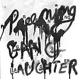 Preening Vinyl Gang Laughter