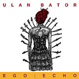 Ulan Bator LP (analog) Ego: Echo