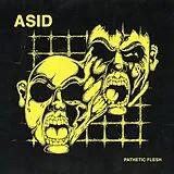 ASID Vinyl Pathetic Flesh
