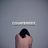 Counterfeit Vinyl Together We Are Stronger