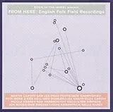 Stick In The Wheel, Various Vinyl From Here:english Folk Field Recordings