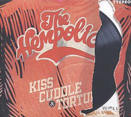 The Hempolics Vinyl Kiss,Cuddle & Torture Volume 1