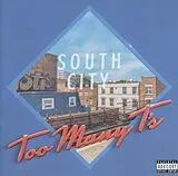 Too Many T's CD South City