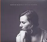 Hannah Read Vinyl Way Out I''ll Wander