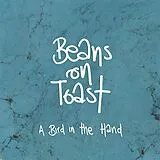 Beans On Toast Vinyl A Bird In The Hand