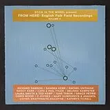Stick In The Wheel CD From Here:english Folk Field Recordings Vol. 2