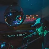 Bill Botting & The Two Drink M CD Better Friends