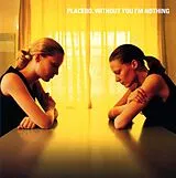 Placebo CD Without You I'm Nothing