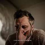 The Tallest Man On Earth CD I Love You. Its A Fever Dream.